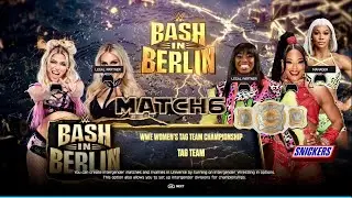 WWE2K25 UNIVERSE💭 BASH IN BERLIN Aug wk4, Alexa & Charlotte vs Bianca & Naomi🏆 FULL MATCH X|S