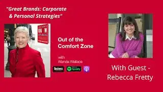 Great Brands: Corporate & Personal Strategies with Wanda Wallace & Rebecca Fretty