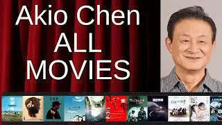 ALL Akio Chen Movies Ranked by Score (Critics + Fans)