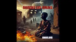 OBELUS - Baissez les armes (lyrics)