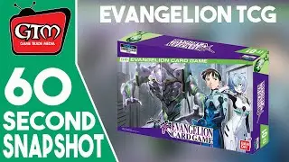 Evangelion TCG by Bandai | GTM Minute (A 60 Second #Tabletopgaming Snapshot)