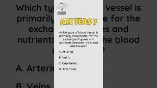 TEAS 7 Nursing Science Practice Questions #1