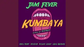 Kumbaya (Teetoff Remix)