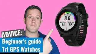 Beginner's Guide to Triathlon - GPS Watch