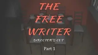 Constantly 3AM - The Free Writer Director's Cut Part 1