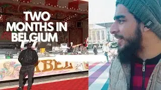Belgium after Two Months - Jobs in Belgium Resident Permit - Student life at Ghent University