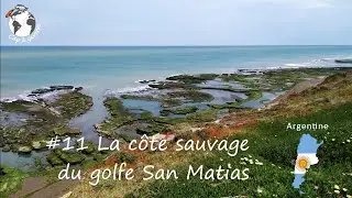 #11 La cote sauvage du golfe San Matias