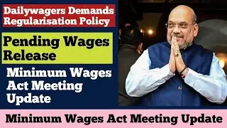 Big Update Today J&K Daily Wagers/Regularisation Policy & Salary Increase/Minimum Wages Act/Spos Phe
