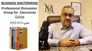 ONLINE Professional Business Mastermind Group for Arab Executives ONLY.