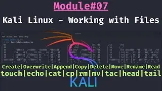 Mod#07: Kali Linux - Working with Files