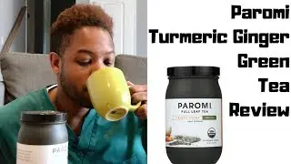 Paromi Turmeric Ginger Green Tea Review - How to Make Green Tea with Tea Bags - Health Benefits