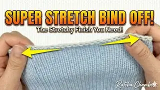 Super Stretch Bind-Off Knitting - The stretch finish you need! #bindoff  #knitting