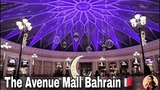 The Avenue Mall Bahrain 🇧🇭 #vlog #bahrain