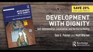 Development with Dignity: Self-determination, Localization, and the End to Poverty
