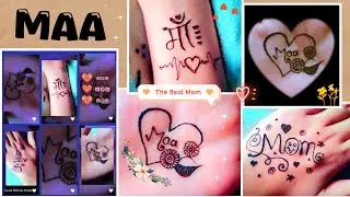 mother's day mehndi design ❤🌟| Mother's day special mehndi design | maa tattoo mehndi | cone designs