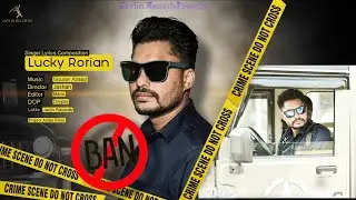 BAN | LUCKY RORIAN | NEW PUNJABI SONG | AZAD SAAB MUSIC | 2023