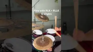Flow Application 3: RLK + RLLK + single glue #drums #drummer #drumlesson