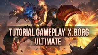 Tutorial Gameplay X.BORG: Jadi Auto GG, Noob Minggir Dulu! 🔥