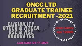 #LATESTGOVTJOBS, ONGC Ltd Graduate Trainee Recruitment 2021 Vacancy