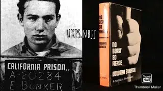 BEST PRISON AUTHORS.....EDWARD BUNKER