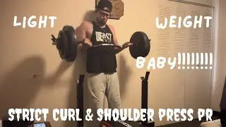 Shoulder Press & Strict Curl PR With Back & Incline Bench 