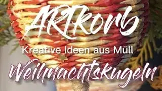 DIY - Weihnachtskugeln selber machen (Flechten mit R&ouml;llchen)