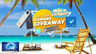 Axion Summer Giveaway! Axion is Giving Away 2 LEDGERS Per Day For 31 DAYS!