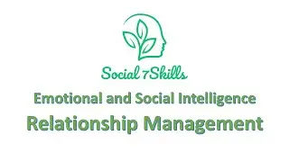 Social7Skills Lesson 1.4: Empathy and Relationship Management