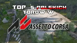 Top 5 polskich torów do Assetto Corsa