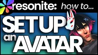 Setting Up An Avatar In Less Than 5 Minutes + EXTRA | Resonite