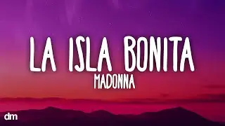 Madonna - La Isla Bonita (Lyrics)