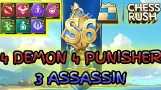 New Meta Season 6 | 4 Demon 4 Punisher 3 Assassin | Chess Rush