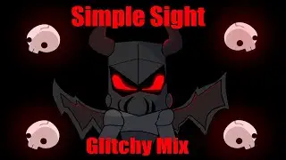 Simple Sight [Glitched Out] - A Castle Crashers Remix