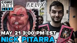 Comic Art LIVE Spring 2022 Panel - Nick Pitarra