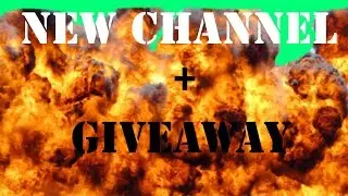 All New Channel & Giveaway Announcement!