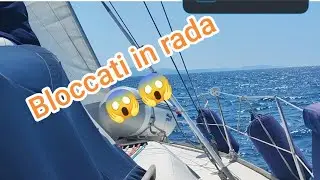 16/25 Bloccati in baia dal maestrale 