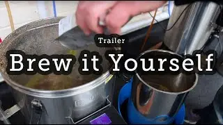𝗕𝗿𝗲𝘄 𝗶𝘁 𝗬𝗼𝘂𝗿𝘀𝗲𝗹𝗳 - 𝗧𝗿𝗮𝗶𝗹𝗲𝗿