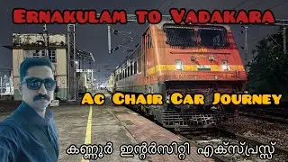 Ernakulam junction to Vadakara ഒരുപാട് വർഷങ്ങൾക്ക് ശേഷം Kannur Intercity യിൽ ഒരു യാത്ര