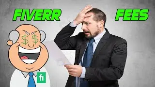 Fiverr Fees 2022