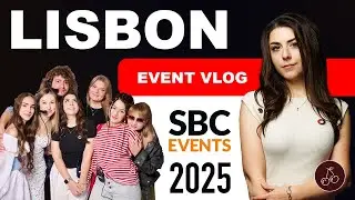 Event Vlog - SBC Summit Lisbon 2025 by Mariia Stepanchuk Cherry #vlog #dreamteam #eventplanner