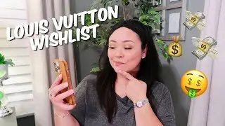 WHAT'S ON MY LOUIS VUITTON WISHLIST | SURPRISE PRICE INCREASE😱