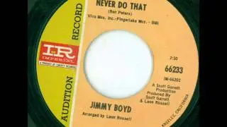 Jimmy Boyd - I Would Never Do That