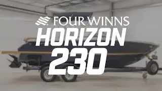 2020 Four Winns Horizon 230 Walkthrough