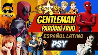 GENTLEMAN PARODIA ESPAÑOL - MAGO REY - Soy Bien Pinche Sexy -  LATINO