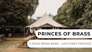 Princes Of Brass - 6-Piece Brass Band - Live Event Footage - Entertainment Nation