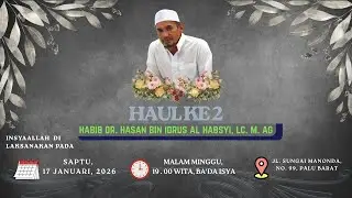 ACARA HAUL Dr. HABIB HASAN BIN IDRUS ALHABSYI KE 2 || KOTA PALU