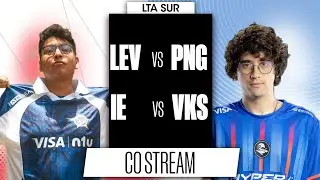 LTA SUR CO STREAM 💥 LEV vs PNG / IE vs VKS