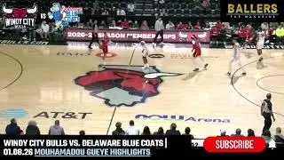 Mouhamadou Gueye vs. Delaware Blue Coats | Windy City Bulls Highlights | NBA G League | 01.08.26