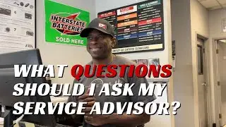 What Questions Should I Ask My Service Advisor?