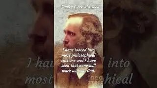 James Clerk Maxwell - Power of God